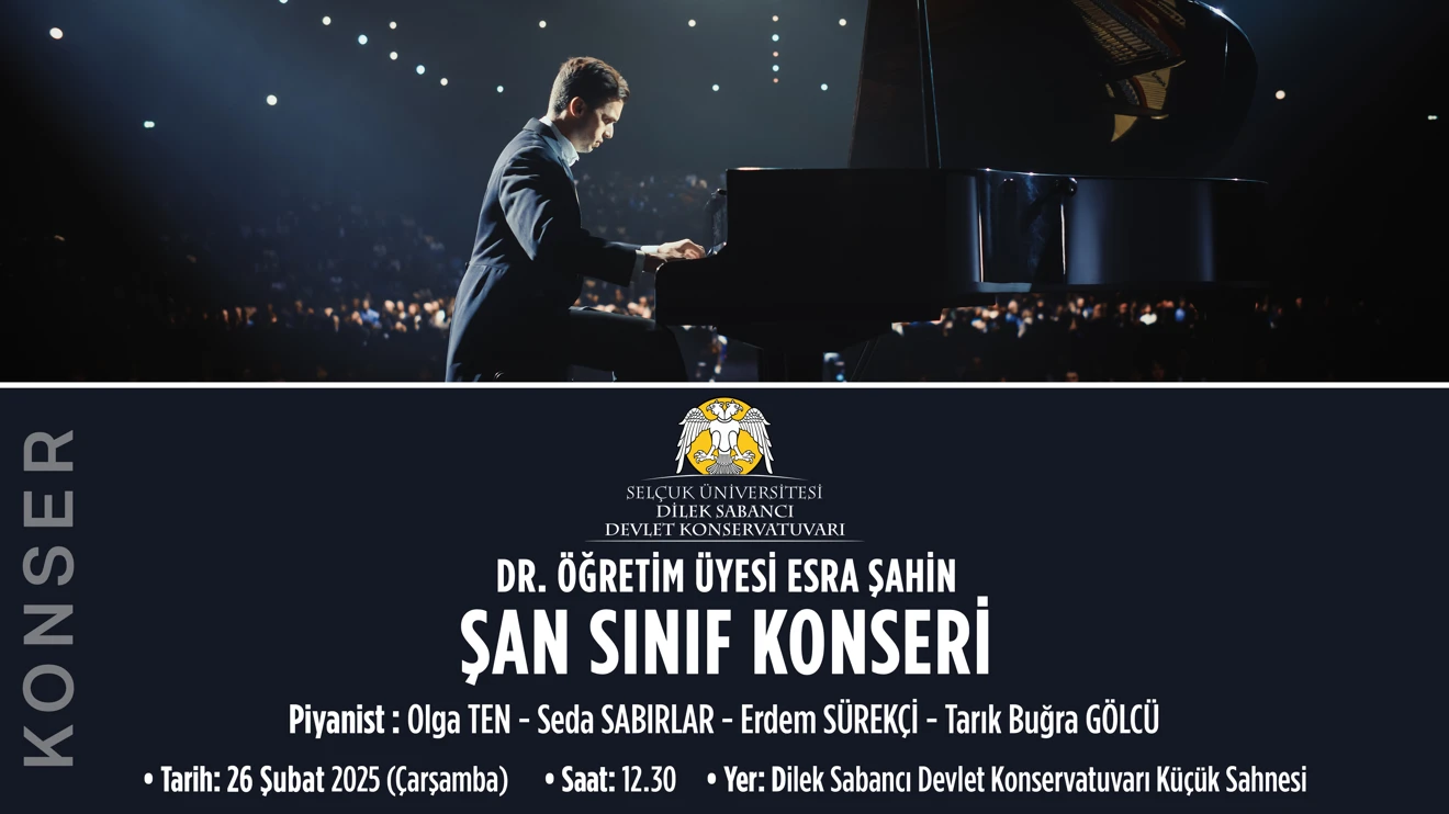 DR.ÖĞRETİM ÜYESİ ESRA ŞAHİN ŞAN SINIF KONSERİ